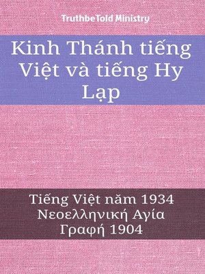cover image of Kinh Thánh tiếng Việt và tiếng Hy Lạp